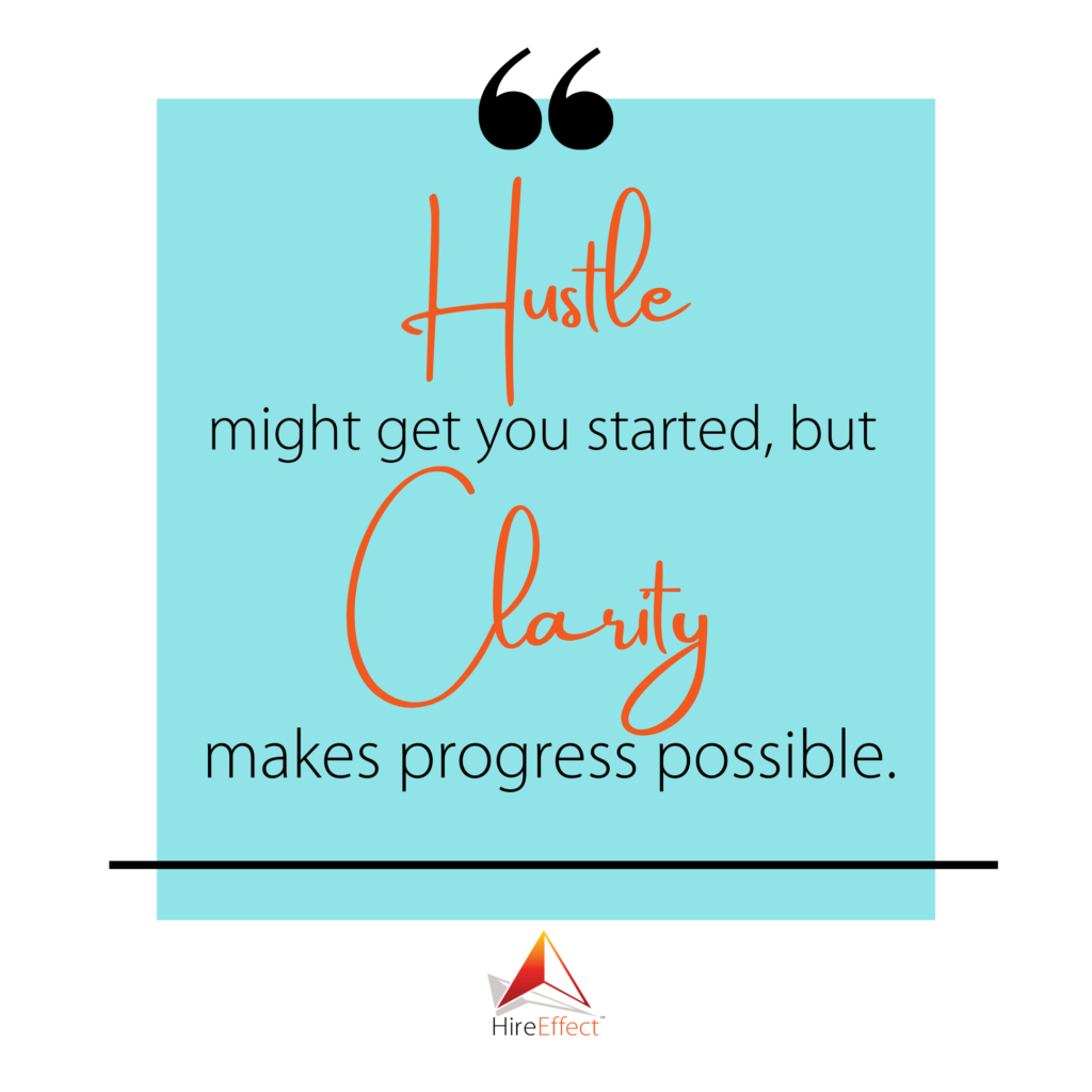 Messy Middle: Hustle and Clarity